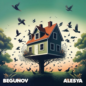 Begunov - Птицы Мои, Птицы (Begunov Mix) ft Алеся Begunov - Птицы Мои, Птицы (Begunov Mix) ft Алеся