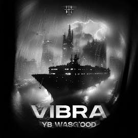Yb Wasg'Ood - Vibra (Slowed)